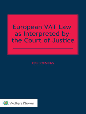 cover image of European VAT Law as Interpreted by the Court of Justice